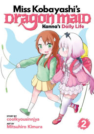 Title: Miss Kobayashi's Dragon Maid: Kanna's Daily Life Vol. 2, Author: coolkyousinnjya