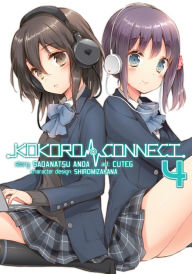 Title: Kokoro Connect Vol. 4, Author: Sadanatsu Anda