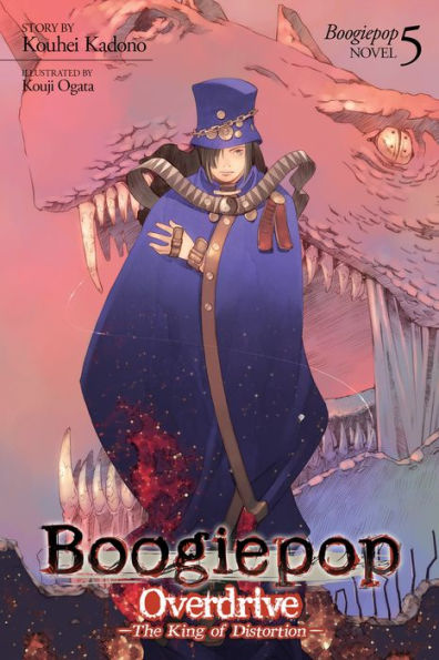 Boogiepop Overdrive: The King of Distortion (Light Novel 5)