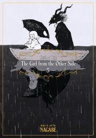 Title: The Girl From the Other Side: Siúil, a Rún Vol. 5, Author: Nagabe