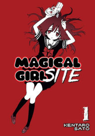 Title: Magical Girl Site Vol. 1, Author: Kentaro Sato