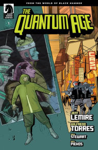 Title: Quantum Age: From the World of Black Hammer #1, Author: Jeff Lemire