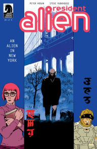 Title: Resident Alien: An Alien in New York #3, Author: Peter Hogan