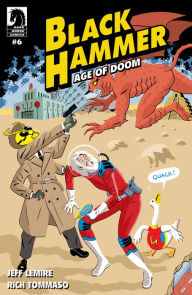 Title: Black Hammer: Age of Doom #6, Author: Jeff Lemire
