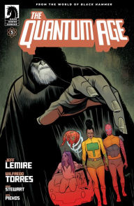 Title: Quantum Age: From the World of Black Hammer #5, Author: Jeff Lemire