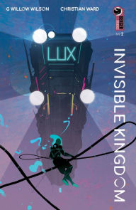 Title: Invisible Kingdom #2, Author: G. Willow Wilson