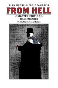 Title: From Hell: Master Edition #7, Author: Alan Moore