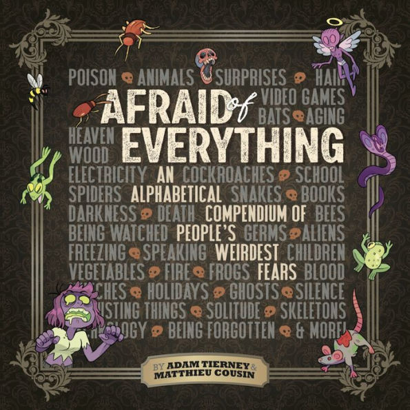 Afraid of Everything