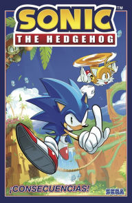 Sonic The Hedgehog, Vol. 1: ¡Consecuencias! (Sonic The Hedgehog, Vol 1: Fallout! Spanish Edition)