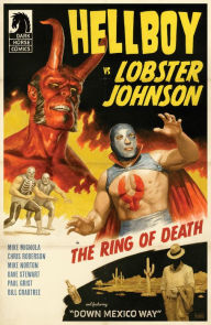Title: Hellboy vs. Lobster Johnson in: The Ring of Death one-shot, Author: Mike Mignola