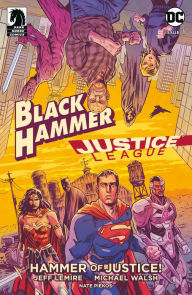 Title: Black Hammer/Justice League: Hammer of Justice! #1, Author: Jeff Lemire