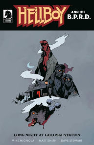 Title: Hellboy and the B.P.R.D.: Long Night at Goloski Station one-shot, Author: Mike Mignola