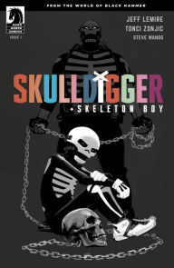 Title: Skulldigger and Skeleton Boy #1, Author: Jeff Lemire