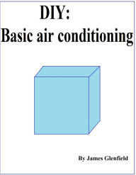 Title: Basic Air Conditioning, Author: James Glenfield