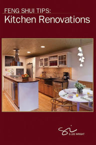 Title: Feng Shui Tips: Kitchen Renovations, Author: Duen-Min Deng