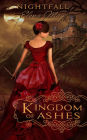 Kingdom of Ashes (Nightfall, Book 1)