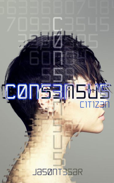 Consensus: Part 1 - Citizen