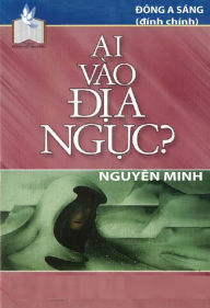 Title: Ai vao dia nguc ?, Author: Dong A Sang