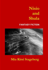 Title: Nisio and Shula, Author: Mia Kirsi Stageberg