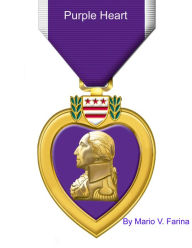 Title: Purple Heart, Author: Mario V. Farina