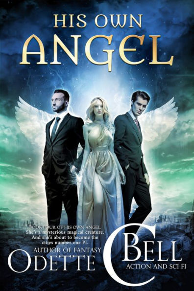 His Own Angel Book Four