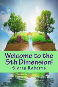 Title: Welcome to the 5th Dimension!, Author: Hannah Gronowski