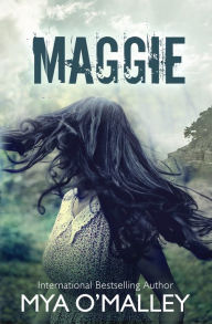 Title: Maggie, Author: Mya O'Malley