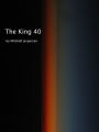 The King 40