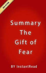 Title: The Gift of Fear Summary, Author: Verlea G Briggs