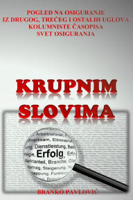Title: Krupnim slovima, Author: Branko Pavlovic