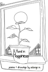 Title: A Hand in Happiness, Author: Solange M