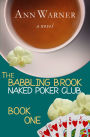 The Babbling Brook Naked Poker Club: Book One