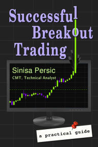 Title: Successful Breakout Trading: A Practical Guide, Author: ORANGE CIRCLE STUDIO