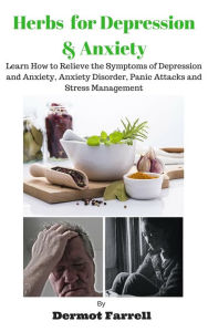 Title: Herbs for Depression and Anxiety, Author: Dermot Farrell