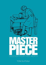 Title: Masterpiece: Discover Your True Worth, Author: Toni Olatunji