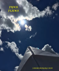 Title: Paper Planes, Author: J Dean