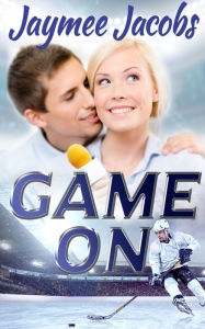 Title: Game On, Author: Jaymee Jacobs
