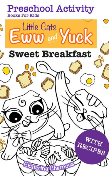 Preschool Activity Books For Kids: Little Cats Eww And Yuck