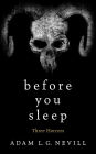 Before You Sleep: Three Horrors