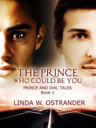 Title: The Prince Who Could Be You, Author: Gilson Waldkoenig