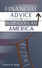 Financial Advice for Blue Collar America