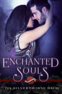 Enchanted Souls (A Saint's Grove Novel)