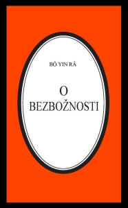 Title: O bezboznosti, Author: Bô Yin Râ