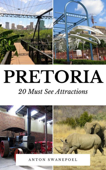Pretoria: 20 Must See Attractions