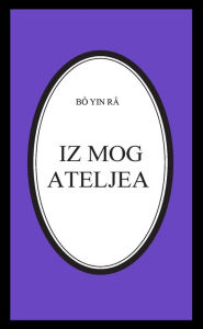 Title: Iz mog ateljea, Author: Bô Yin Râ