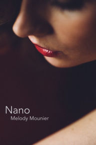 Title: Nano, Author: Melody Mounier