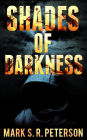 Shades of Darkness: A Thriller Novel (Central Division Series, Book 4)