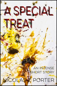 Title: A Special Treat, Author: Nicolas Z Porter