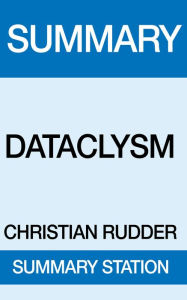 Title: Dataclysm Summary, Author: Summary Station