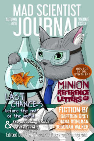 Title: Mad Scientist Journal: Autumn 2016, Author: Jeremy Zimmerman